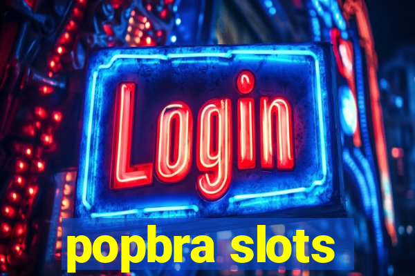 popbra slots